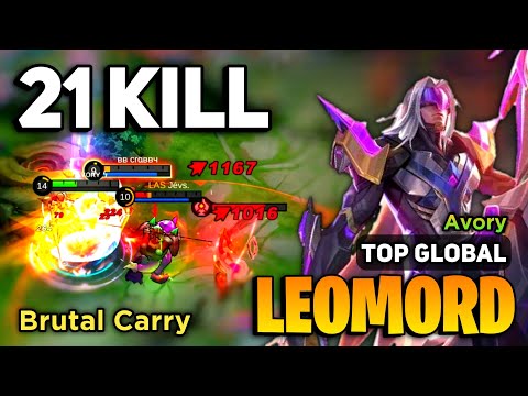 21 KILL! Leomord Best Build 2023 [ Leomord Gameplay Top Global ] By Avory - Mobile Legends
