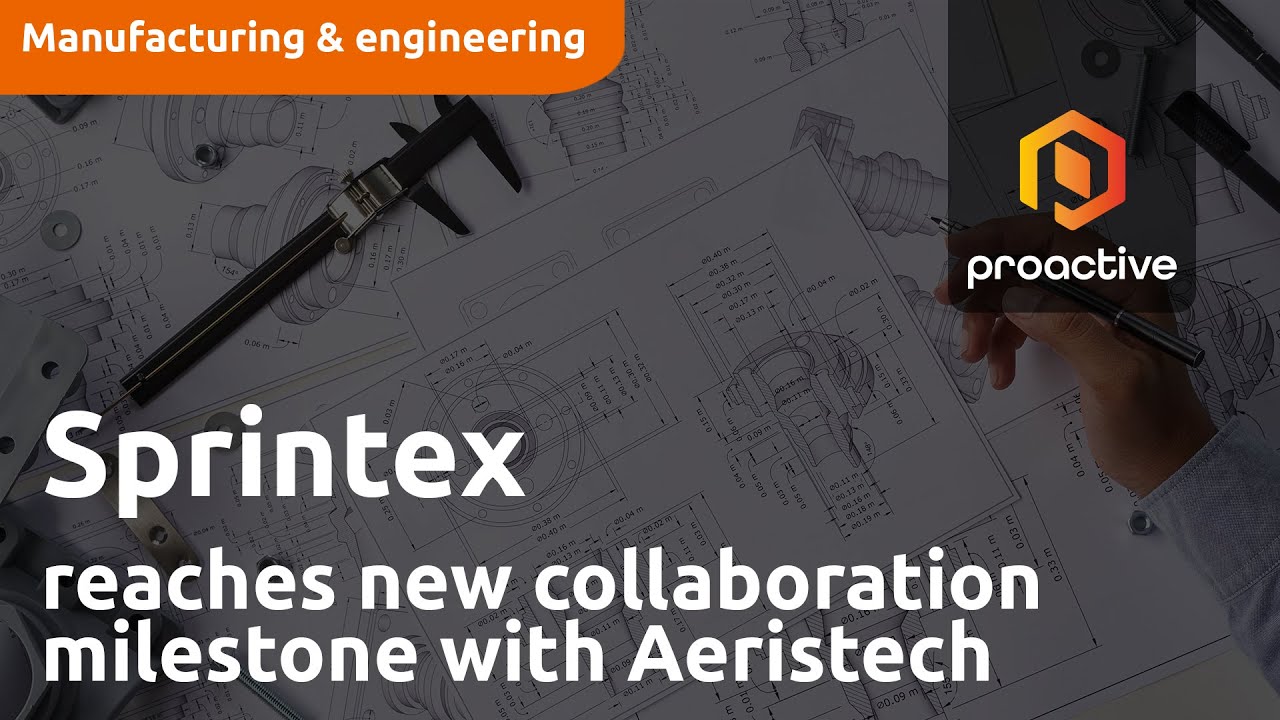 Sprintex reaches new collaboration milestone with Aeristech