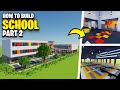 How To Build A SCHOOL In Minecraft Part 2
