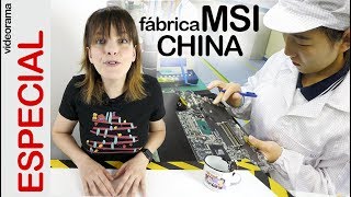 FábricadeMSIenChina-descubrimoscómosefabricaTODOunordenadordesdedentro-IMPRESIONANTE