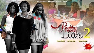Pretty Liars 2 - 2014 Latest Nigerian Nollywood Mo