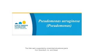CF Foundation | Pseudomonas aeruginosa