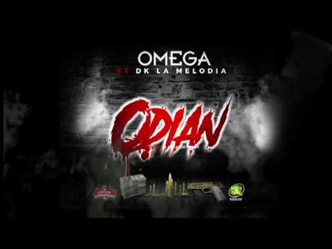 Odian Omega Ft Dk La Melodia Producido por El Creador Henry