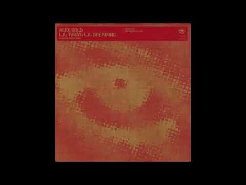 Alex Gold - L.A. Dreaming
