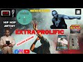 EXTRA PROLIFIC Hip Hop Artist