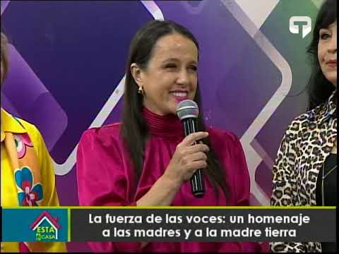La fuerza de las voces: Un homenaje a las madres y a la madre tierra