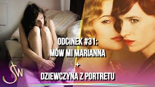 Recenzja filmu Mów mi Marianna oraz Dziewczyna z portretu