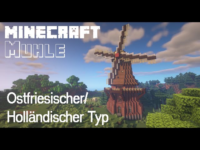 Dutch/East Frisian Windmill Mill Minecraft Map