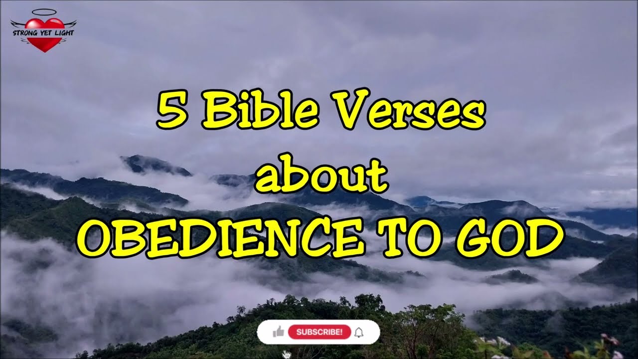 5 Bible Verses about OBEDIENCE TO GOD