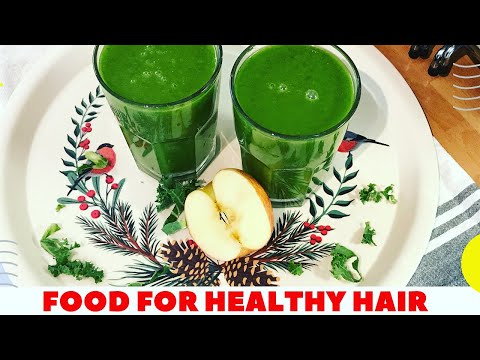 HOW FOODS CONTRIBUTE TO HAIR GROWTH / HOW TO MAKE HEALTHY GREEN SMOOTHIE