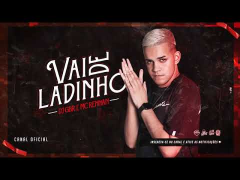 VAI DE LADINHO (DJ GBR E MC RENNAN)