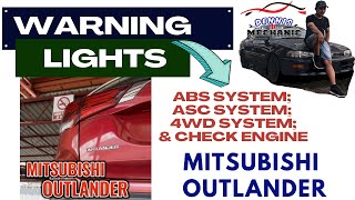 MITSUBISHI Outlander Model 2016 - Warning Lights (ABS System, ASC System, 4WD System & Check Engine)