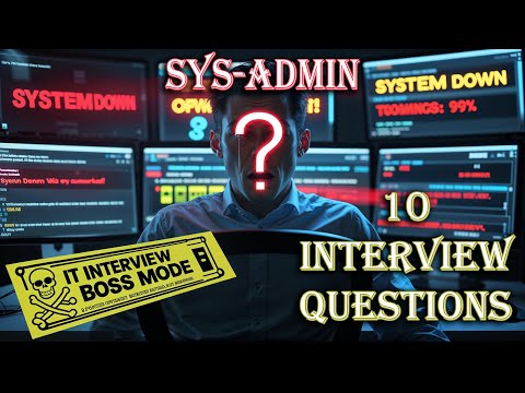 SysAdmin Level-Up: 10 Tricky Interview Questions You MUST Master!