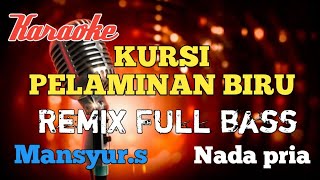 Download lagu Kursi pelaminan biru Remix karaoke nada pria mp3