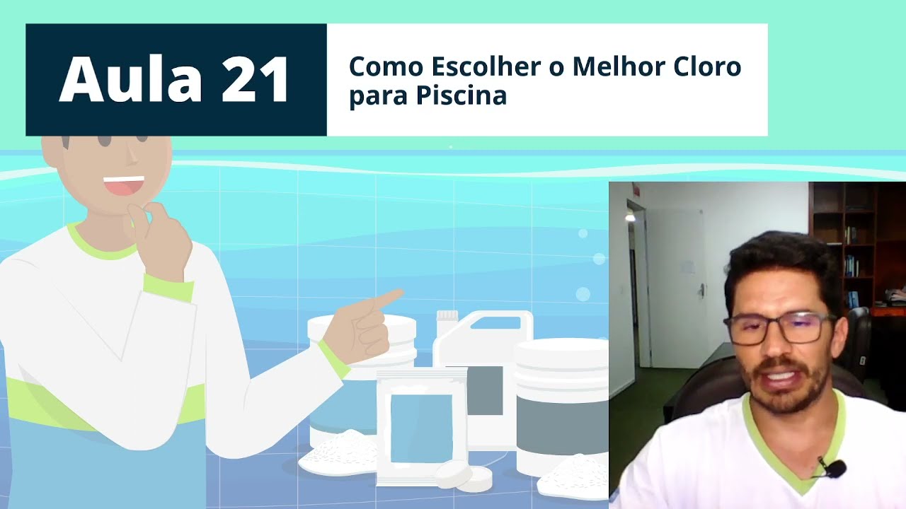 Como Escolher o Melhor Cloro para Piscina