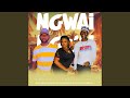 Ngwai Ngwai Feat Nelly Mawaza Mj Da Soul