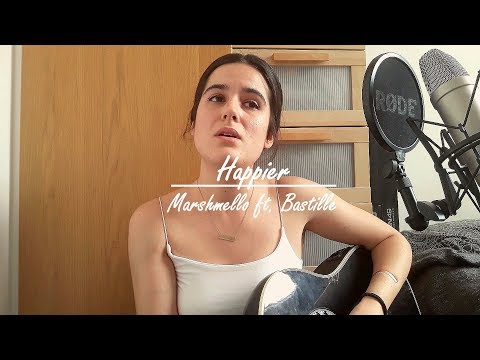 Marshmello ft. Bastille - Happier (cover)