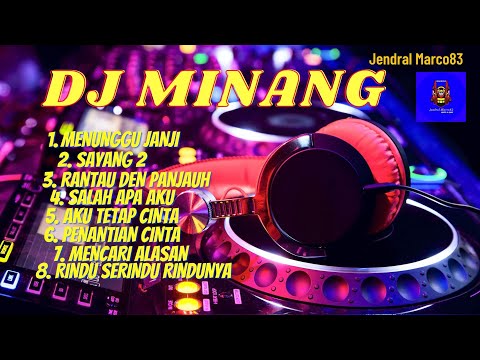 DJ Lagu Minang Manunggu Janji - DJ terbaru 2020  lagu minang terbaru 2020 full album