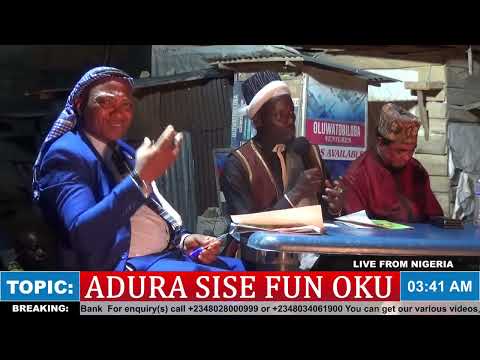 USTAZJAMIU/ SHEIKH MURITADOR AGBESINGA/ADURA SISE FUN OKU