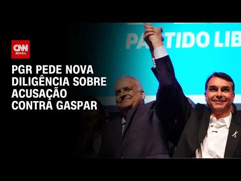 PGR pede nova diligência sobre acusação contra Gaspar, vice de Flávio | BASTIDORES CNN