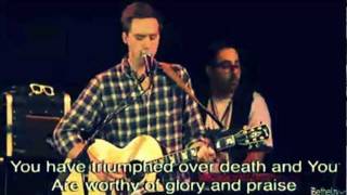 You have won me - Bethel Church, Hunter Thompson