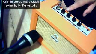 Video thumbnail for Orange Stereo Micro Crush reviews by M.rK(Sub Eng.) by Kripart