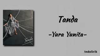 Download lagu Tanda - Yura Yunita | Lirik Lagu mp3 Download lagu Tanda - Yura Yunita | Lirik Lagu mp3