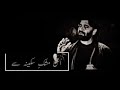 New Noha Whatsapp Status 2019 Nadeem Sarwar New Noha Muharram 2019