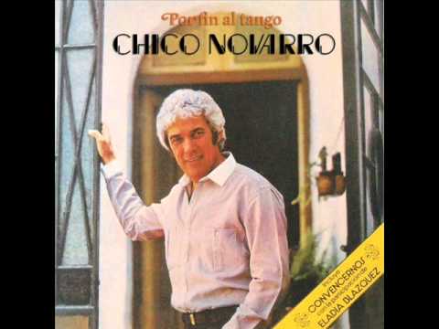 Chico Novarro - 08. Un Sábado Más [Por Fin Al Tango (1978)]