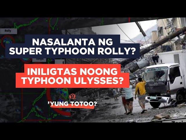 [WATCH] ’Yung Totoo? 5 fact check tungkol sa Super Typhoon Rolly at Typhoon Ulysses