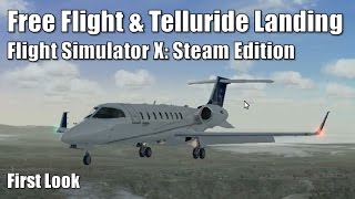 Flight Simulator X: Steam Edition - First Look - Free Flight and Missions