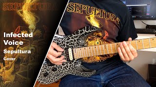 Sepultura - Infected Voice - Guitar Cover w/Solo (+Tabs)