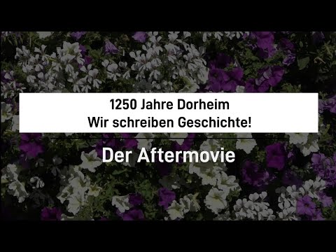 1250 Jahre Dorheim - Der Aftermovie
