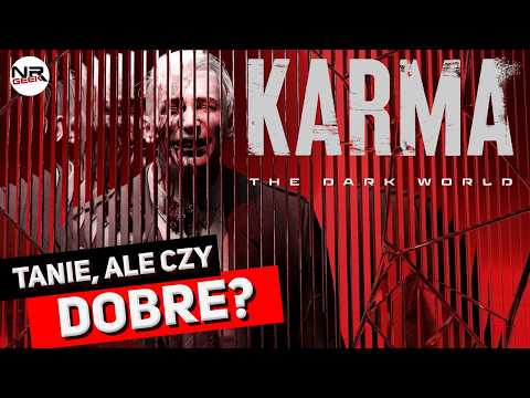 Karma - The Dark World - Recenzja