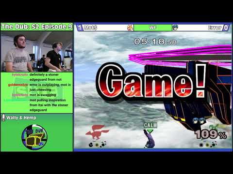 The Dub S2E9: Mot$ (Fox) Vs. Error (Marth) - WF