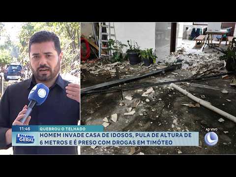 Timóteo: Homem invade casa, cai de 6 metros e é preso com drogas.