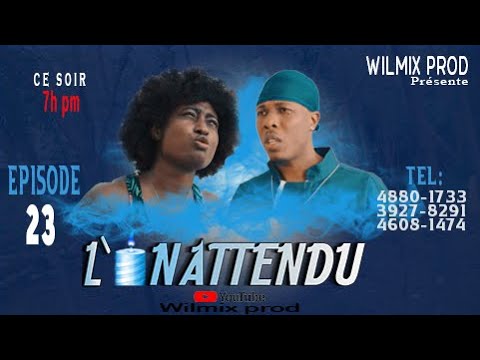 L'INATTENDU PART 23. WILMIX PROD NOUVO PROJE