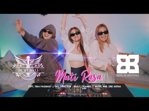 DEWI BALI X DJ BERLIN BINTANG - MATI RASA ( Official Music Video )