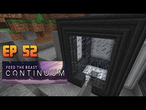 E52 - FTB Continuum - The Wither, Nether Stars, and Prismarine!