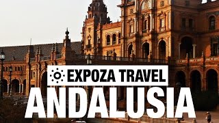 Andalusia Vacation Travel Video Guide