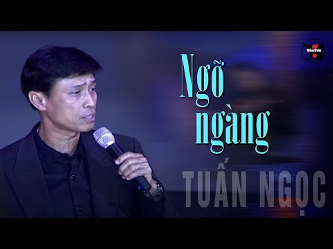 Ngỡ ngàng - Tuấn Ngọc