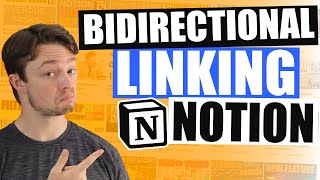  - BIDIRECTIONAL LINKING IN NOTION | Page links and Backlinks explained