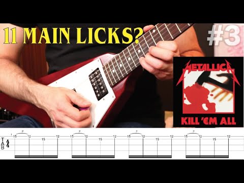 There Are Only 11 Main LICKS in the Solos of Kill 'Em All (plus lesson)