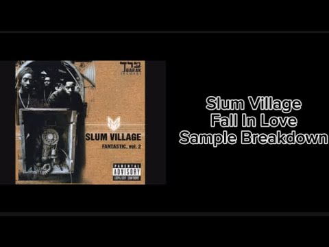 Fall In Love - Slum Village (Sample Breakdown)