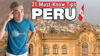 21 PERU Travel Tips for First-Timers (Learn from My Mistakes)