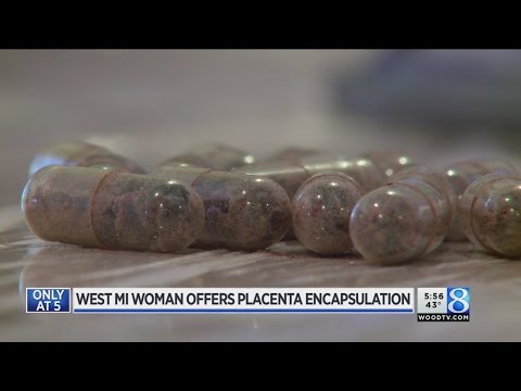 W. MI moms turn to placenta pills to bounce back after baby