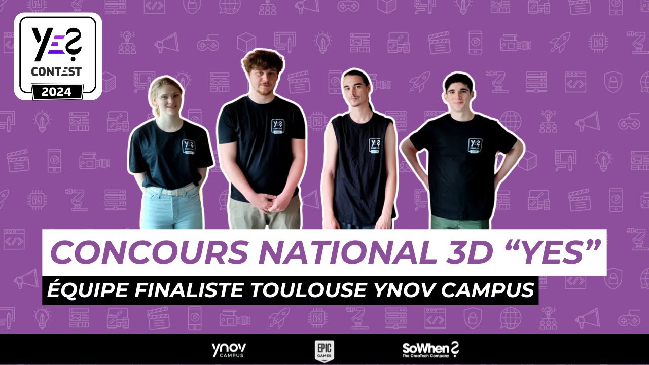 [Concours national 3D YES - Ynov Campus x SoWhen? x Epic Games] : Interview équipe finaliste
