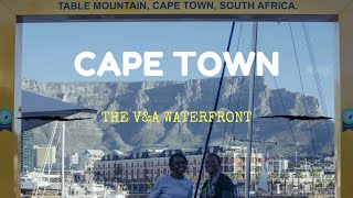 THE V&A WATERFRONT | Things To Do in CAPE TOWN #2