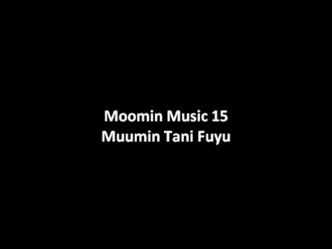 Moomin Music 15 - Muumin Tani Fuyu