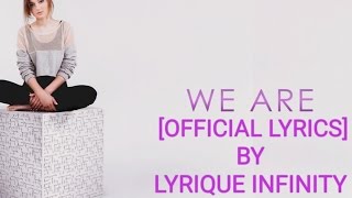 Daya - We Are [Lyrics]